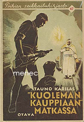 Karilas, Tauno - Kuoleman kauppiaan matkassa 