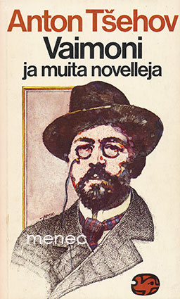 Tšehov, Anton - Vaimoni ja muita novelleja 