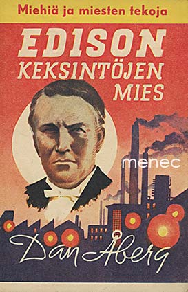 Åberg, Dan - Edison, keksintöjen mies 