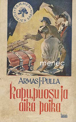 Pulla, Armas J. - Kapu, puosu ja aika poika 