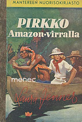 Jenner, Laura - Pirkko Amazon-virralla 