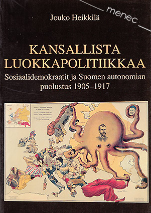 Heikkilä, Jouko - Kansallista luokkapolitiikkaa 