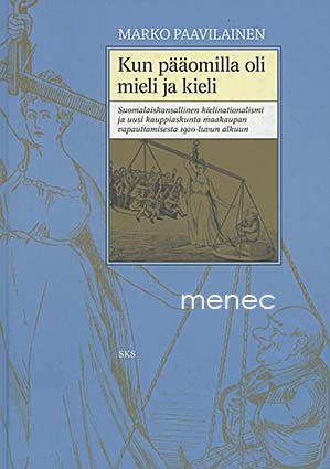 Paavilainen, Marko - Kun pääomilla on mieli ja kieli 