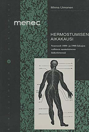 Uimonen, Minna - Hermostumisen aikakausi 