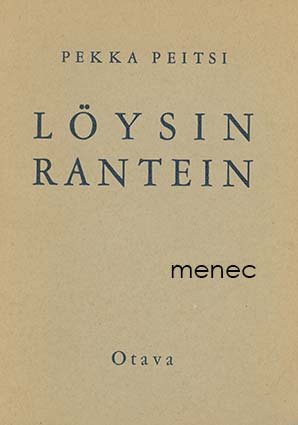 Peitsi, Pekka - Löysin rantein 