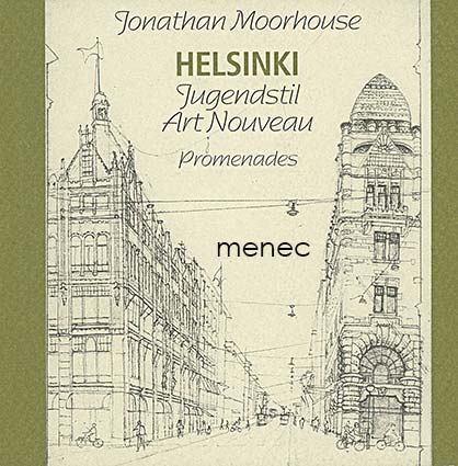Moorhouse, Jonathan - Helsinki. Jugendstil. Art Nouveau 