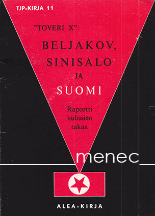 Toveri X - Beljakov, Sinisalo ja Suomi 