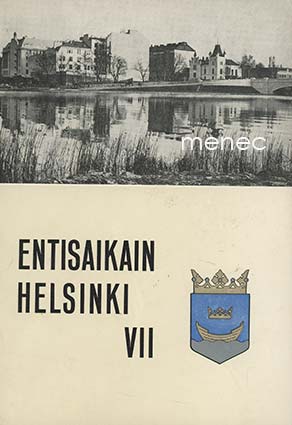 Entisaikain Helsinki VII 