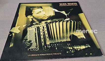 Waits, Tom - Franks Wild Years 