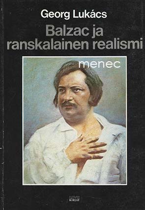 Lukács, Georg - Balzac ja ranskalainen realismi 