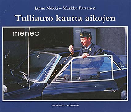 Tulliauto kautta aikojen 