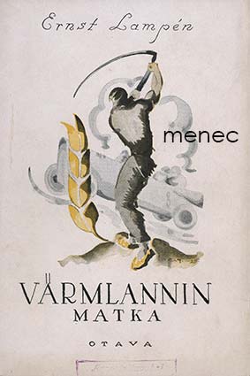 Lampen, Ernst - Värmlannin matka 