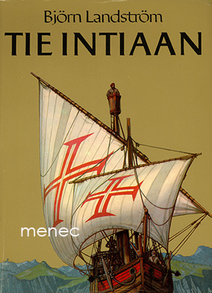 Landström, Björn - Tie Intiaan 