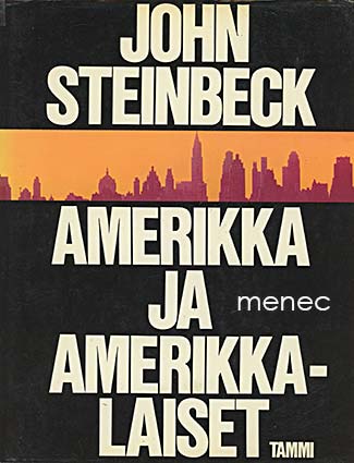 Steinbeck, John - Amerikka ja amerikkalaiset 