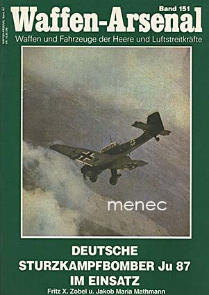 Zobel, X. & Mathmann, Jakob Maria - Deutsche Sturtzkampfbomber Ju 87 im Einsatz 