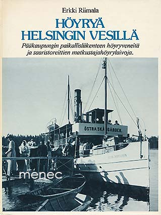 Riimala, Erkki - Höyryä Helsingin vesillä 