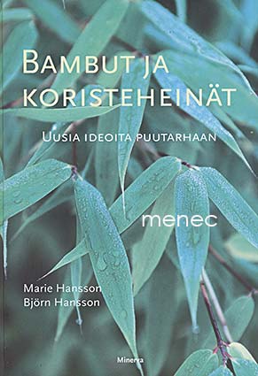 Hansson, Marie & Hansson, Börje - Bambut ja koristeheinät 