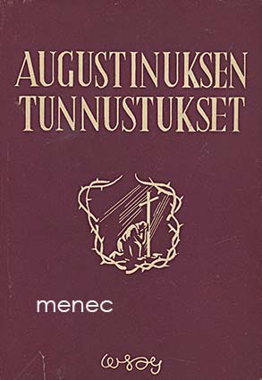[Augustinus] - Augustinuksen tunnustukset 
