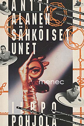 Alanen, Antti & Pohjola, Ilppo - Sähköiset unet 