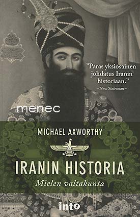 Axworthy, Michael - Iranin historia 