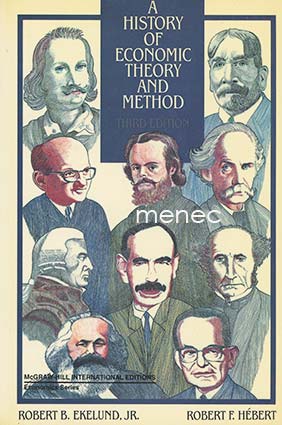 Ekelund, Robert B. & Hébert, Robert F. - History of Economic Theory and Method 
