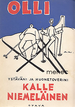 Olli - Ystäväni ja huonetoverini Kalle Niemeläinen 