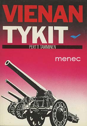 Tamminen, Pertti - Vienan tykit 