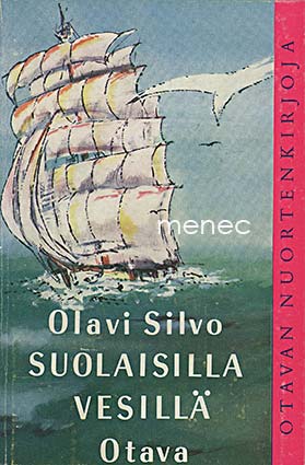 Silvo, Olavi - Suolaisilla vesillä 