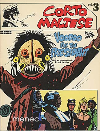 Pratt, Hugo - Corto Maltese. Voodoo for the President 