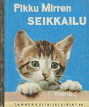 Kurenniemi, Marjatta - Pikku Mirren seikkailu 