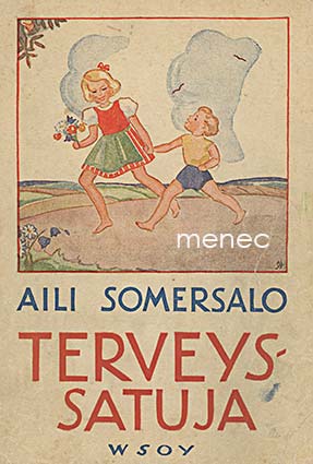 Somersalo, Aili - Terveyssatuja 