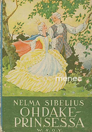 Sibelius, Nelma - Ohdakeprinsessa 