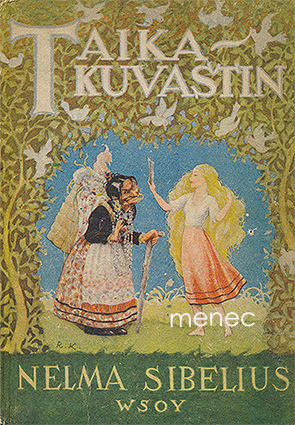 Sibelius, Nelma - Taikakuvastin 