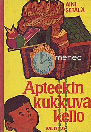 Setälä, Aini - Apteekin kukkuva kello 