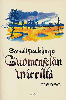 Paulaharju, Samuli - Suomenselän vieriltä 