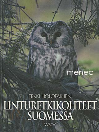 Holopainen, Erkki - Linturetkikohteet Suomessa 