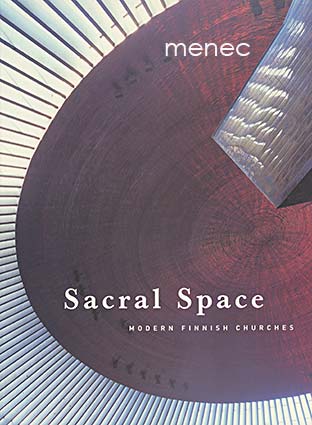 Sacral Space. Modern Finnish Churches 