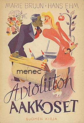 Bruun, Marie & Ehm, Hans - Avioliiton aakkoset 