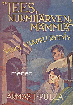 Pulla, Armas J. - Jees, Nurmijärven mämmiä, sanoi vääpeli Ryhmy 