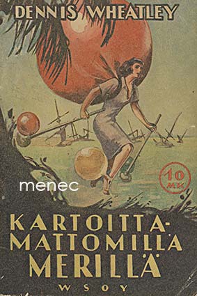 Wheatley, Dennis - Kartoittamattomilla merillä 