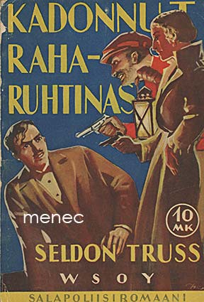 Truss, Seldon - Kadonnut raharuhtinas 