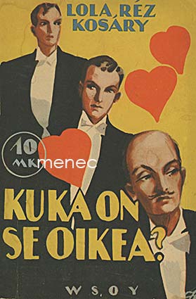 Kosáry, Lola Réz - Kuka on se oikea? 