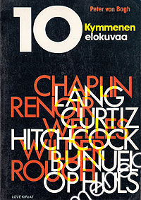 Bagh, Peter von - Kymmenen elokuvaa 