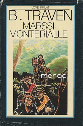 Traven, B. - Marssi Monterialle 