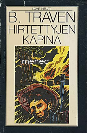Traven, B. - Hirtettyjen kapina 