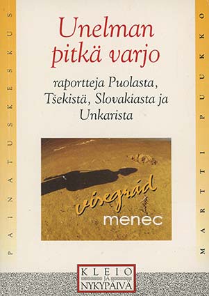 Puukko, Martti - Unelman pitkä varjo 
