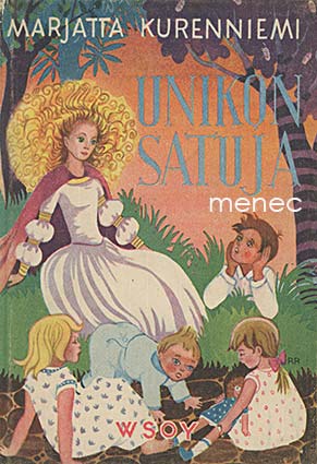 Kurenniemi, Marjatta - Unikon satuja 
