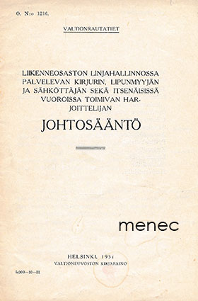 Liikenneosaston linjahallinnossa palvelevan kirjurin, lipunmyyjän ja sähköttäjän ... johtosääntö 