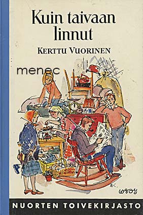 Vuorinen, Kerttu - Kuin taivaan linnut 
