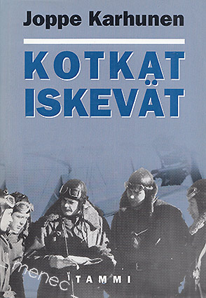 Karhunen, Joppe - Kotkat iskevät 